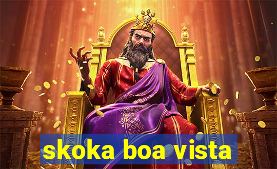 skoka boa vista